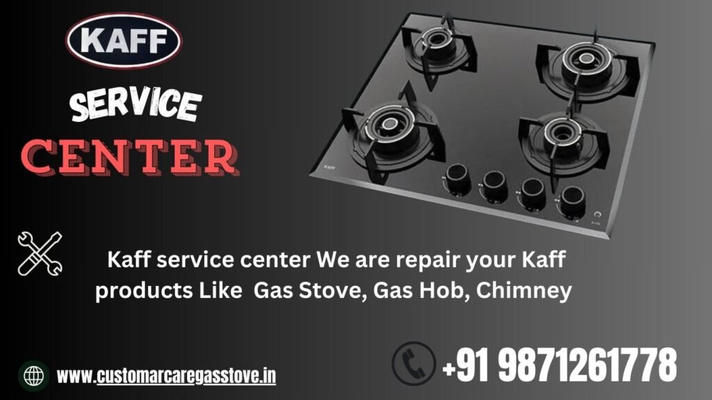 Kaff Gas Stove Repair